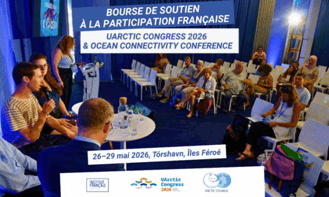 Bourse De Soutien A La Participation Francaise Uarctic Congress 2026 & Ocean Connectivity Conference